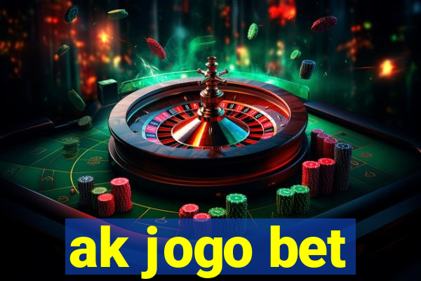 ak jogo bet